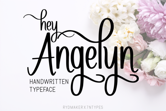 Transform Your Brand with Hey Angelyn: A Stylish Script Font